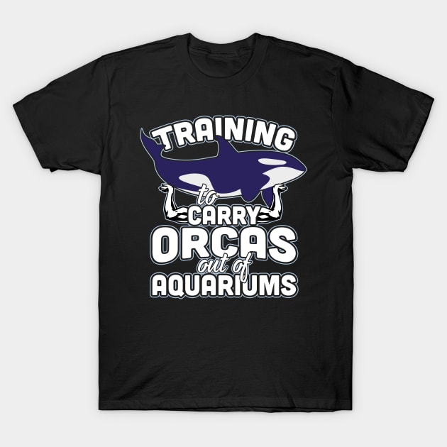 Training to carry orcas out of Aquariums T-Shirt by CurlyDesigns